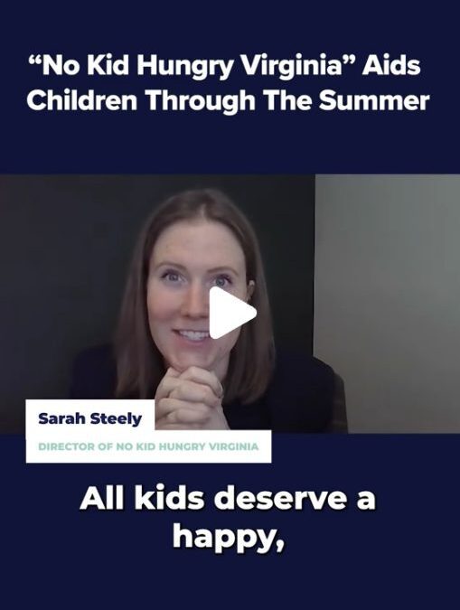 VIDEO: “No Hungry Kid Virginia” aids children through the Summer